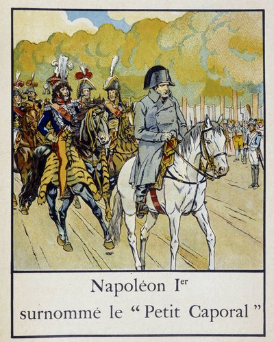 Napoleon 1. med tilnavnet "" Petite Corporal"" - i "" Petite histoire de France"" af Jacques Bainville, ill. af Job, red. Manke af pseudonym for Onfray de Breville Jacques Job