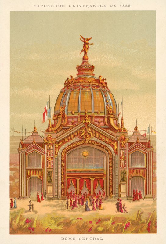 Central Dome, Verdensudstilling 1889, Paris af French School