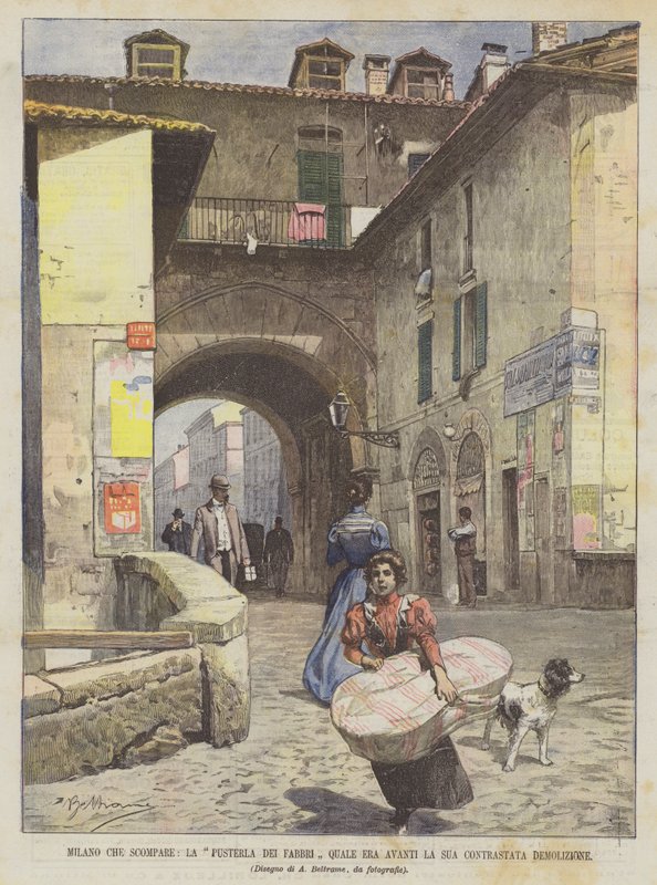 Milano der forsvinder, Pusterla Dei Fabbri som var forud for sin omstridte nedrivning af Achille Beltrame
