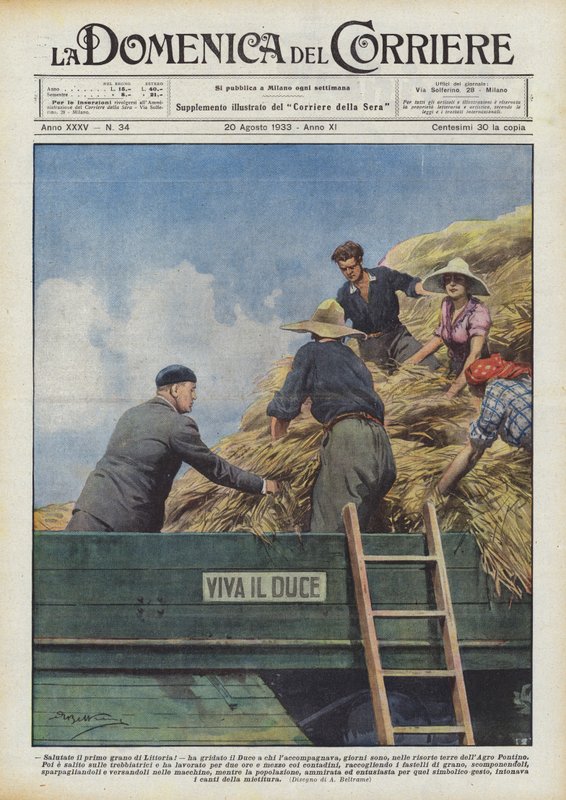 Sig hej til det første korn af Littoria! råbte Duce til dem, der fulgte ham, dage er de? af Achille Beltrame