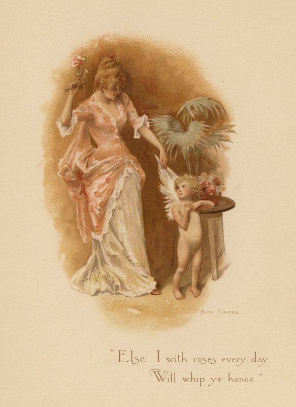 Gamle kærlighedssange: "Else I with roses every day / Will whip ye hence." (farvelitografi) af Alice Havers