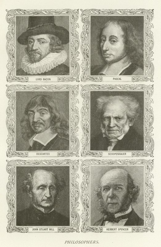 Filosofer, Lord Bacon, Pascal, Descartes, Schopenhauer, John Stuart Mill, Herbert Spencer af American School