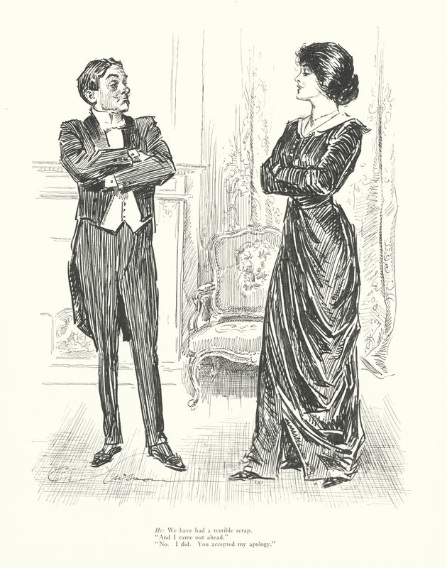 Han: Vi har haft et forfærdeligt skænderi. "Og jeg kom foran." "Nej, det gjorde jeg. Du accepterede min undskyldning" (litografi) af Charles Dana Gibson