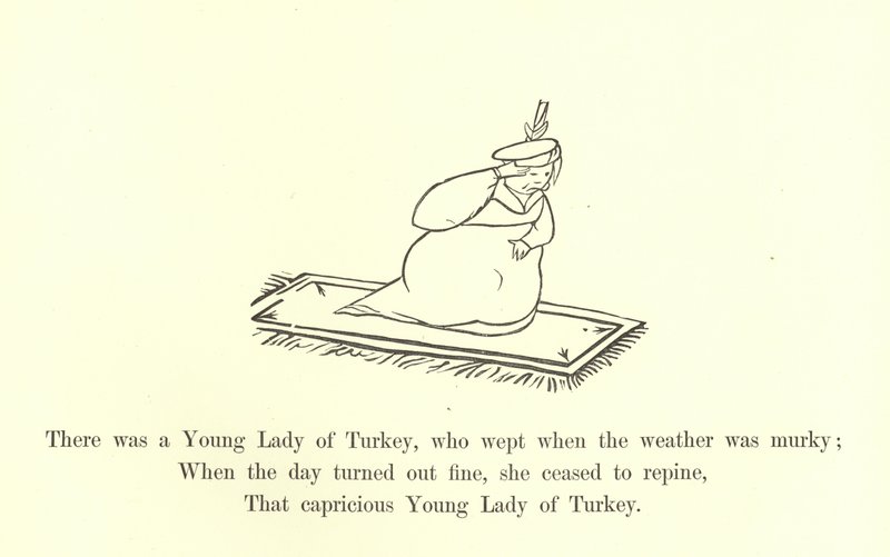 Der var en ung dame fra Tyrkiet, som græd, når vejret var grumset af Edward Lear