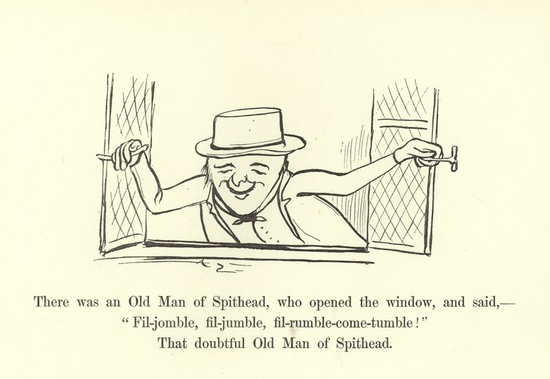 Der var en gammel mand fra Spithead, som åbnede vinduet og sagde: Fil-jomble, fil-virvle, fil-rumble-kom-tumle! af Edward Lear