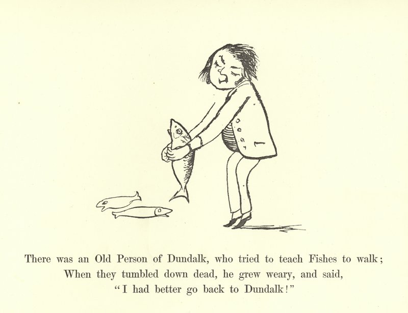 Der var en gammel mand fra Dundalk, som forsøgte at lære fisk at gå af Edward Lear