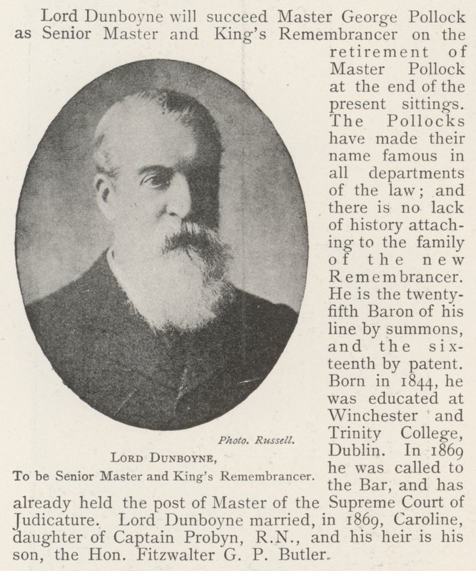 Lord Dunboyne, for at være Senior Master og Kings Remembrancer af English Photographer