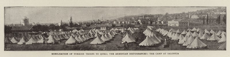 Mobilisering af tyrkiske tropper for at dæmpe de armenske uroligheder, lejren ved Salonica af English Photographer
