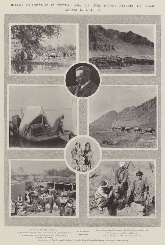 Nylig udforskning i Centralasien, Dr. Sven Hedins forsøg på at nå Lhassa i forklædning af English Photographer