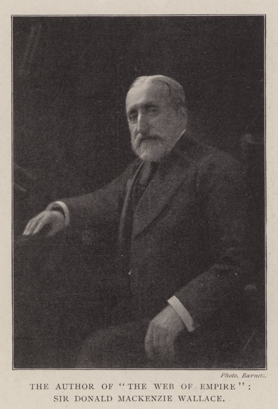 Forfatteren til The Web of Empire, Sir Donald Mackenzie Wallace af English Photographer