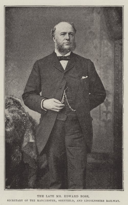 Den afdøde hr. Edward Ross, sekretær for Manchester, Sheffield og Lincolnshire Railway af English Photographer