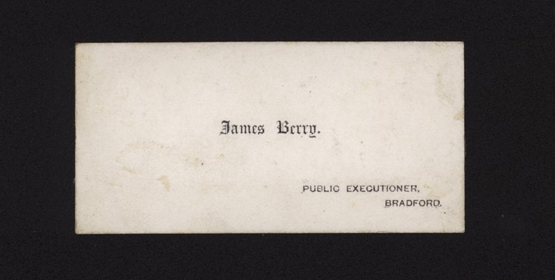 Visitkort af James Berry, offentlig bøddel af English School