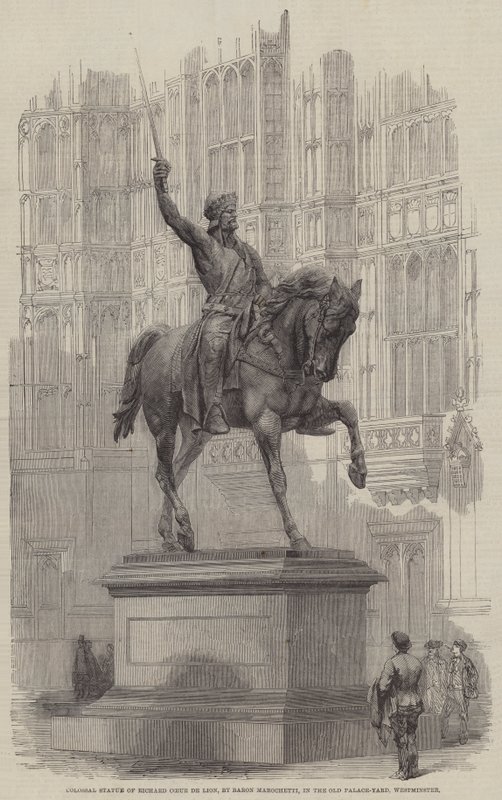 Kolossal statue af Richard Coeur de Lion, af Baron Marochetti, i Old Palace-Yard, Westminster (gravering) af English School