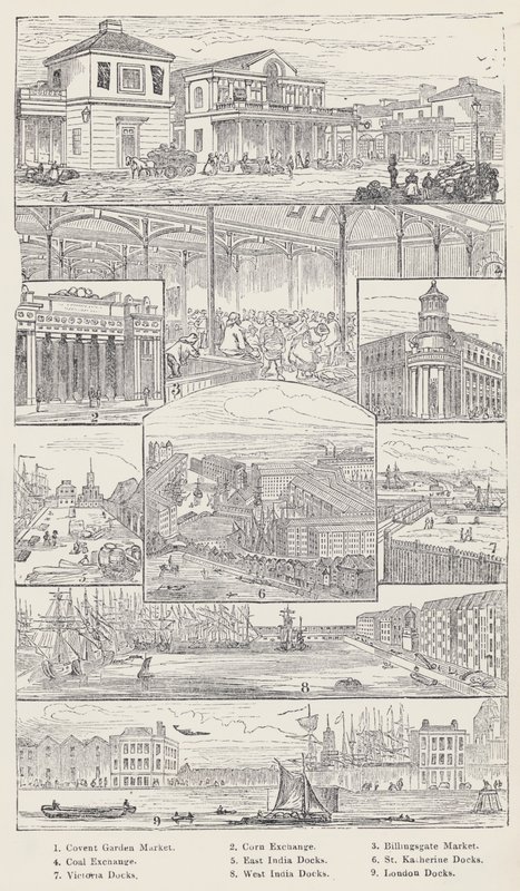 Convent Garden Market, Corn Exchange, Billingsgate Market, Coal Exchange, East India Docks, St Katherine Docks, Victoria Docks, West India Docks, London Docks (gravering) af English School