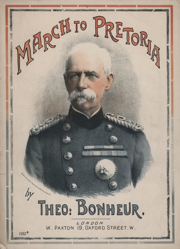 March to Pretoria, nodeomslag med et portræt af feltmarskal Lord Roberts (farvelitografi) af English School