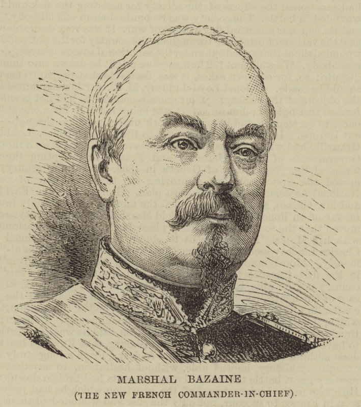 Marshal Bazaine, den nye franske øverstkommanderende (gravering) af English School