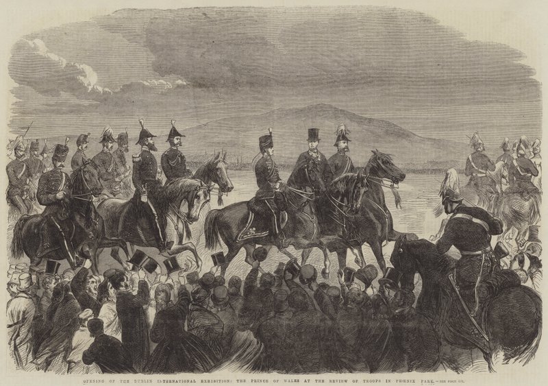 Åbning af Dublin International Exhibition, Prince of Wales ved Review of Troops i Phoenix Park (gravering) af English School
