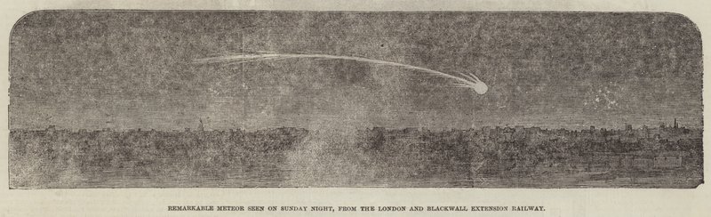 Bemærkelsesværdig meteor set søndag aften fra London og Blackwall Extension Railway (gravering) af English School