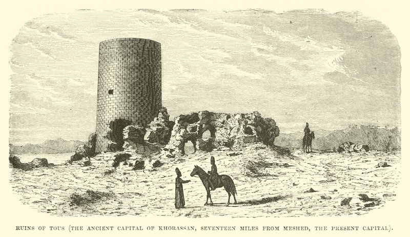 Ruins of Tous, the ancient capital of Khorassan, seventeen miles from Meshed, the present capital  af English School