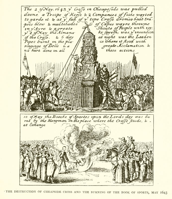 Ødelæggelsen af Cheapside Cross og afbrændingen af Sportsbogen, maj 1643 af English School