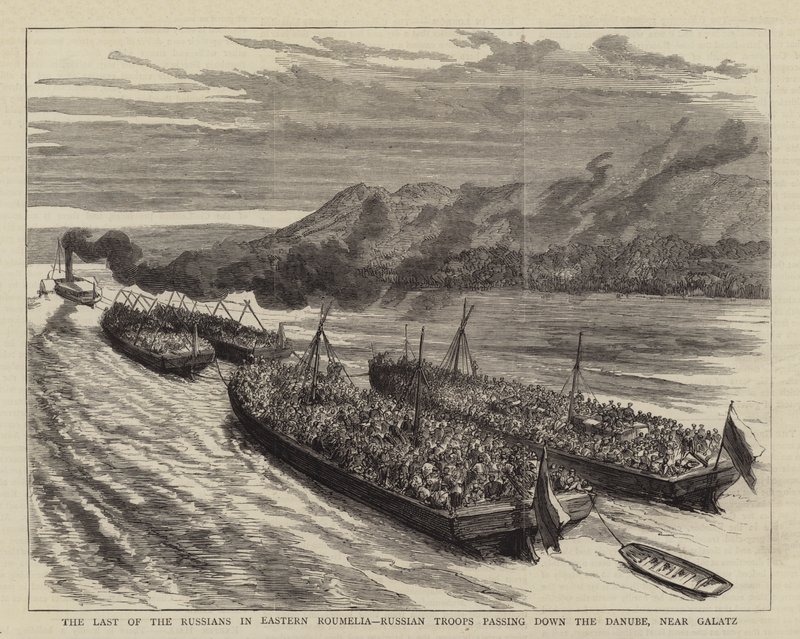 Den sidste af russerne i det østlige Roumelia, russiske tropper passerer ned ad Donau, nær Galatz (gravering) af English School