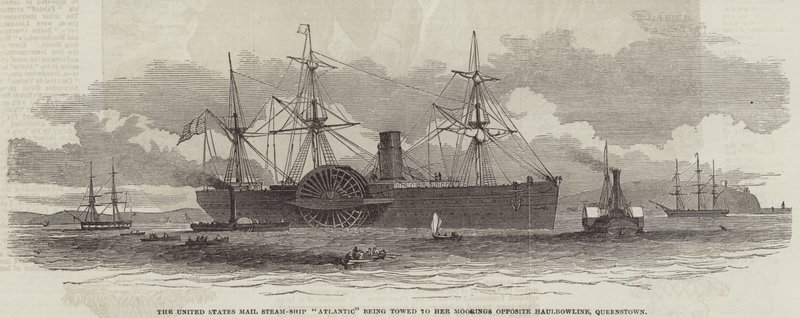 United States Mail Steam-Ship "Atlantic" bliver bugseret til sine fortøjninger overfor Haulbowline, Queenstown (gravering) af English School