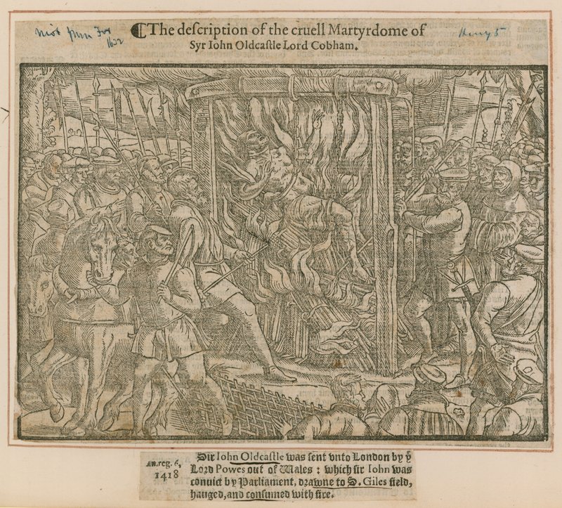 Beskrivelsen af den grusomme Martydome af Syr John Oldcastle Lord Cobham af English School