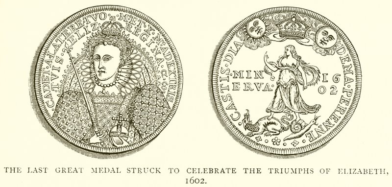 Den sidste store medalje blev slået for at fejre Elizabeths triumfer, 1602 af English School