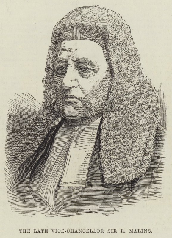 Afdøde vicekansler Sir R Malins af English School