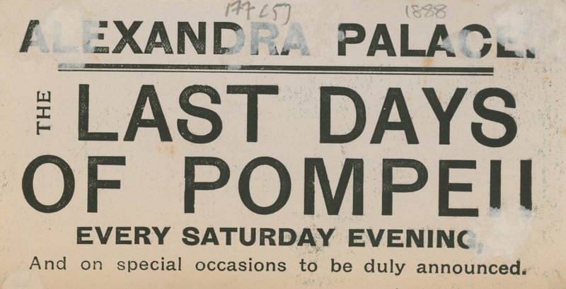Billet til The Last Days of Pompeii på Alexandra Palace af English School