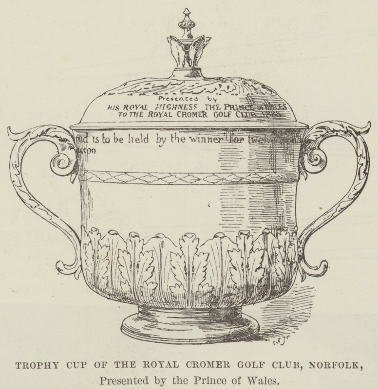 Trophy Cup fra Royal Cromer Golf Club, Norfolk, præsenteret af Prince of Wales (gravering) af English School