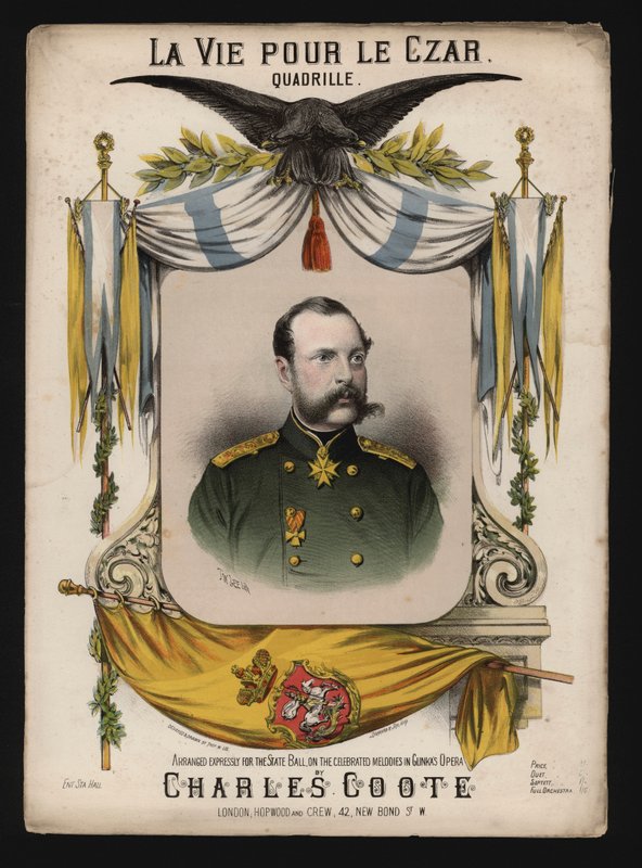 Zar Alexander II af Rusland, cover af La Vie pour le Czar, en kvadrille af Charles Coote af English School