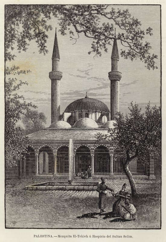 Palæstina, El-Tekieh-moskeen eller Sultan Selims hospice af European School