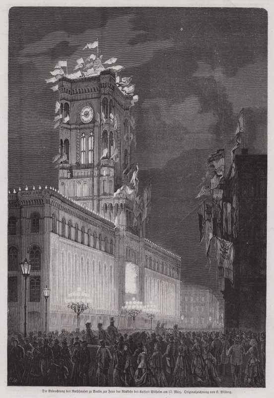 Berlin Rathaus blev oplyst for at fejre Kejser Wilhelm I