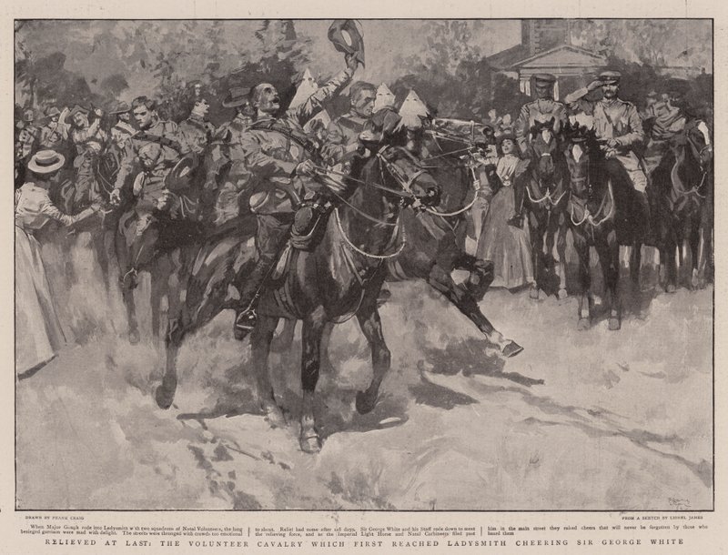 Til sidst lettet det frivillige kavaleri, som først nåede Ladysmith og jublede over Sir George White af Frank Craig