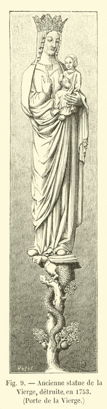 Gammel statue af jomfruen, ødelagt i 1753, Porte de la Vierge af French School