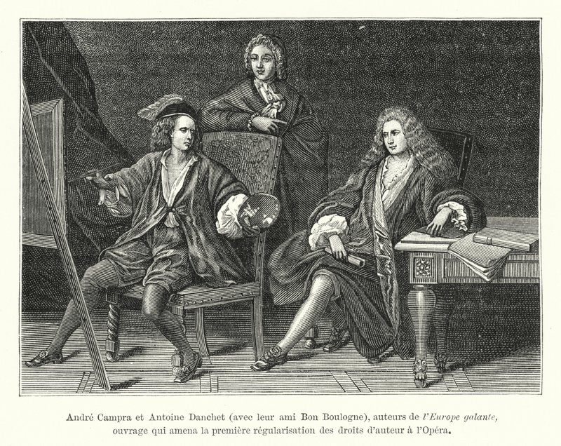 Andre Campra og Antoine Danchet, sammen med deres ven Bon Boulogne, forfattere af Europe galante, et værk, der førte til den første legalisering af ophavsretten på Operaen (gravering) af French School