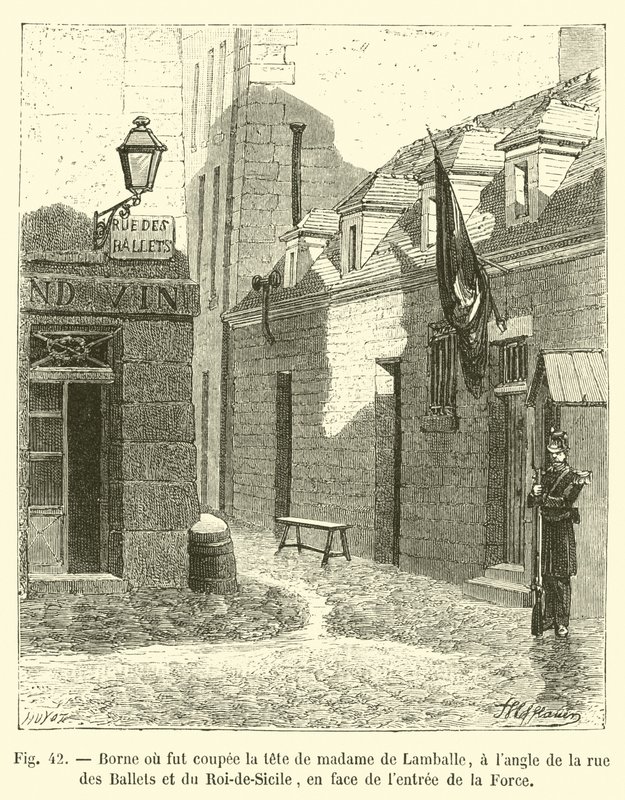 Pullert, hvor Madame de Lamballes hoved blev skåret af, på hjørnet af rue des Ballets og rue du Roi-de-Sicile, overfor indgangen til La Force af French School