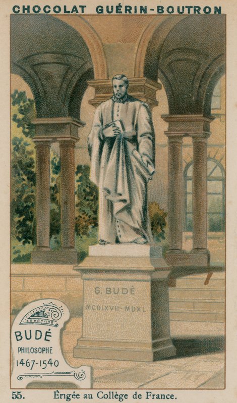 Bude, filosof, 1467-1540, opført ved College de France af French School