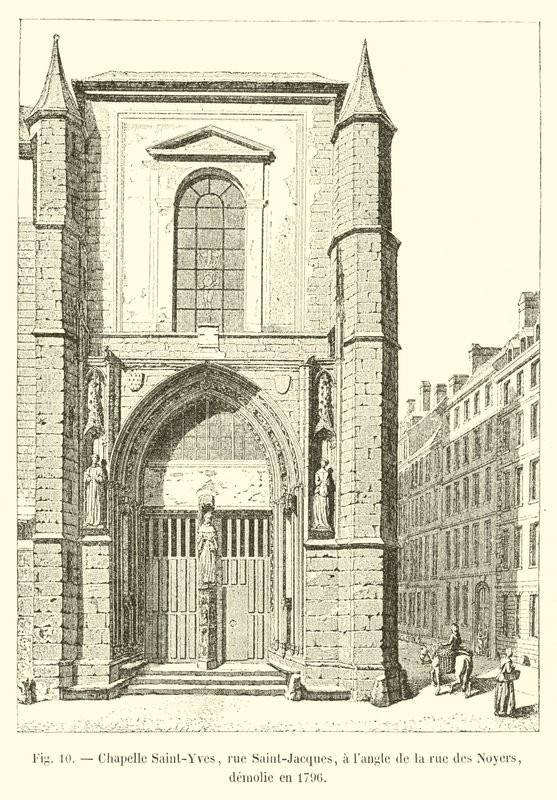 Saint-Yves kapel, rue Saint-Jacques, på hjørnet af rue des Noyers, revet ned i 1796 af French School