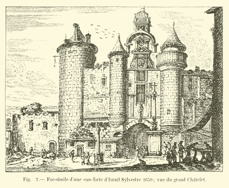 Faksimile af en radering af Israel Sylvestre 1650; udsigt over Grand Chatelet af French School