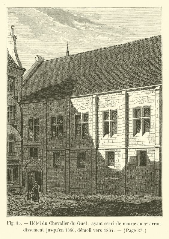 Hotel du Chevalier du Guet, der har fungeret som rådhus i det 4. arrondissement indtil 1860, blev revet ned omkring 1864 af French School