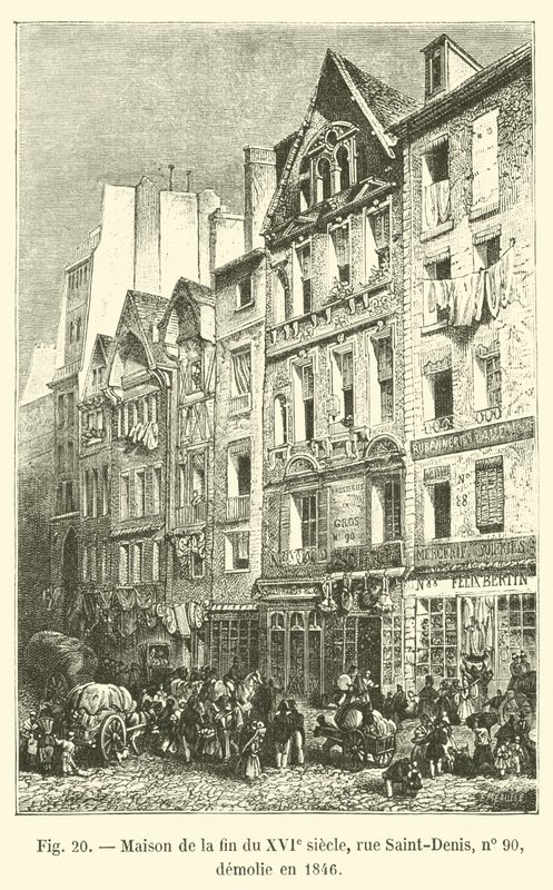 Hus fra slutningen af ​​1500-tallet, rue Saint-Denis, nr. 90, revet ned i 1846 af French School