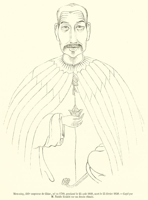 Mien-ning, 241. kejser af Kina, født i 1780, udråbt 25. august 1820, død 25. februar 1850 (stik) af French School