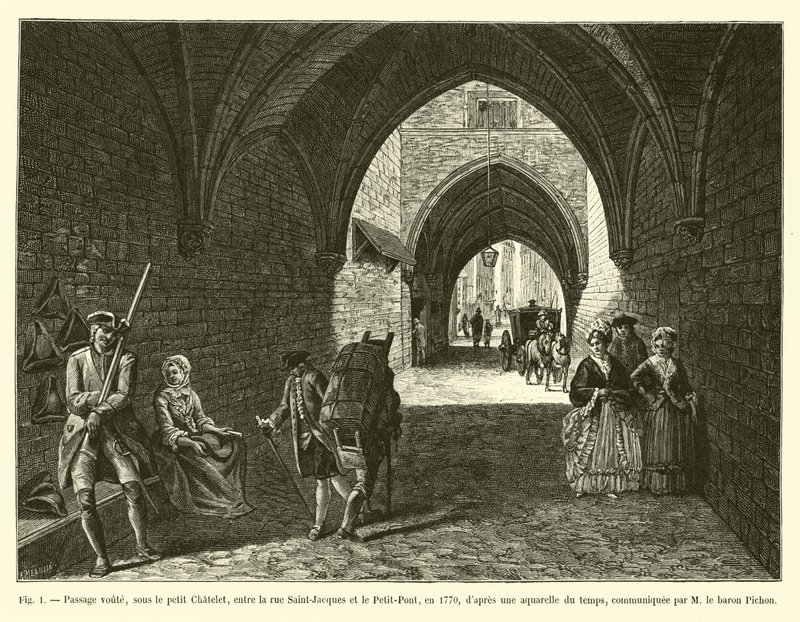 Hvælvet passage, under Petit Chatelet, mellem Rue Saint-Jacques og Petit-Pont, i 1770, efter en akvarel fra tiden, meddelt af M le Baron Pichon af French School