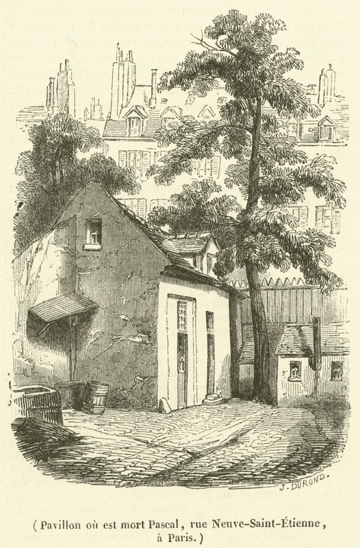 Pavillon hvor Pascal døde, rue Neuve-Saint-Etienne, i Paris (gravering) af French School