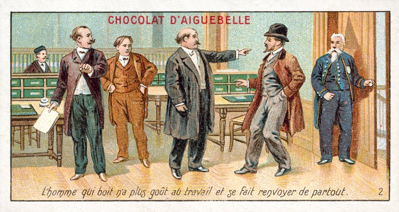 Manden, der drikker, har ikke længere lyst til arbejde og bliver afskediget (chromolitho) af French School
