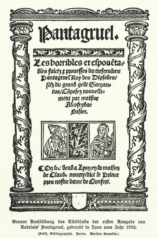 Titelside af den første udgave af Pantagruel, af den franske forfatter Francois Rabelais, trykt i Lyon i 1532 (litho) af German School