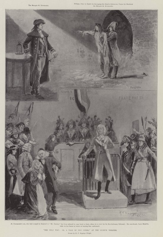 Den eneste måde; eller, A Tale of Two Cities, på Lyceum Theatre af Henry Charles Seppings Wright