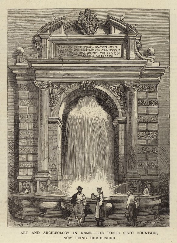 Kunst og arkæologi i Rom, Ponte Sisto-fontænen, der nu rives ned af Henry William Brewer